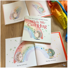 Load image into Gallery viewer, While We Can't Hug